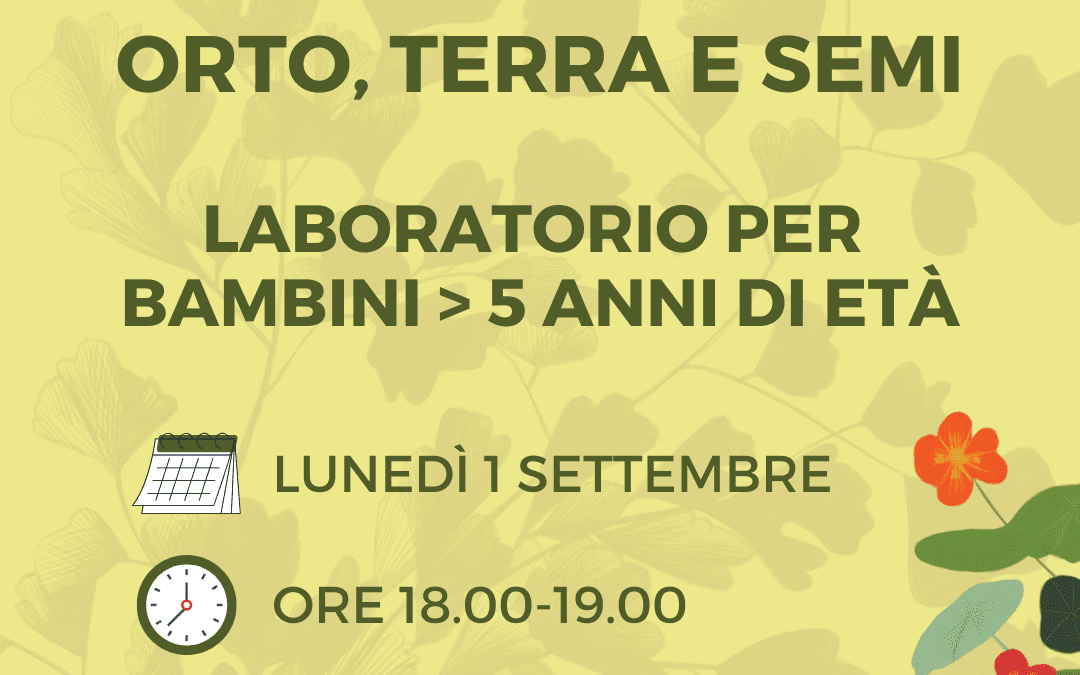 ORTOLANDIA: Orto, Terra e Semi