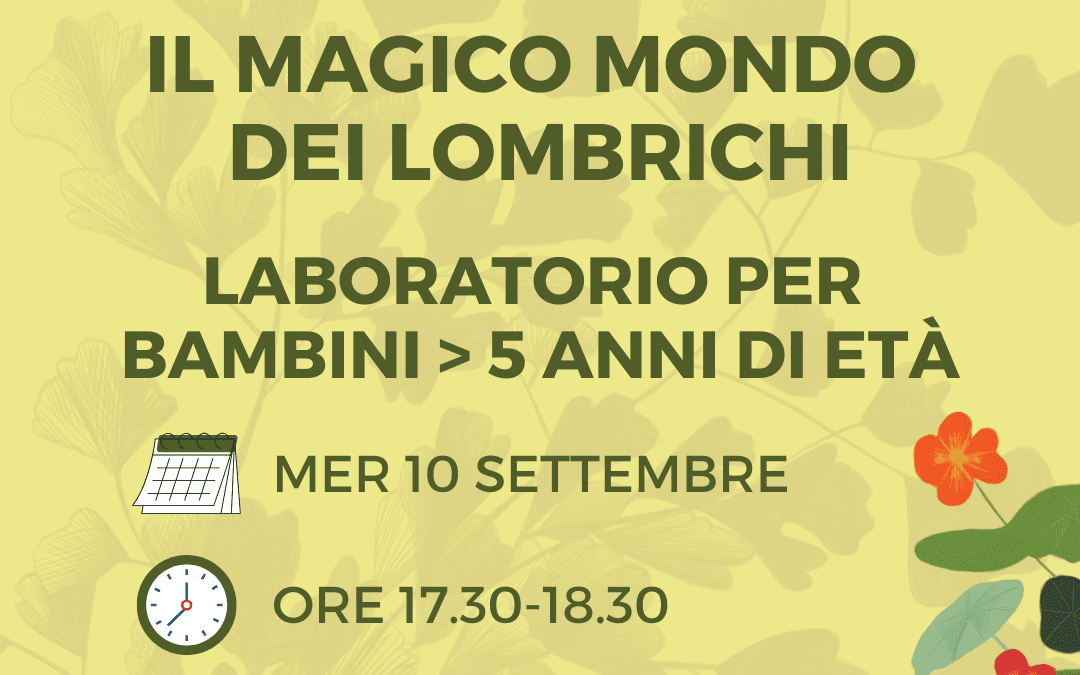 ORTOLANDIA: Il Magico Mondo dei Lombrichi
